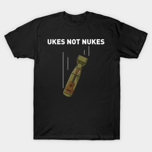 Ukes Not Nukes T-Shirt